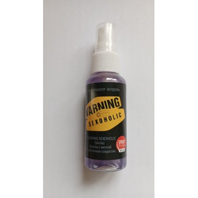 Ароматизатор спрей WARNING SEXOHOLIC 60ml