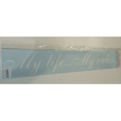 Наклейка (вырезанная) "My life... My rules..." наружная, (цвет белый), 12х70см 06895